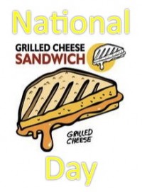 National Grilled Cheese Sandwich Day